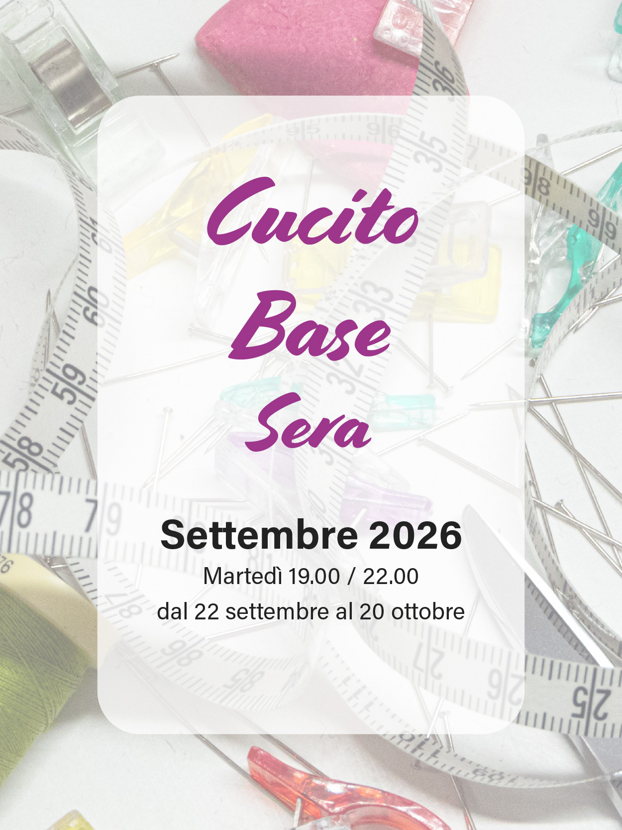 Cucito Base settembre - martedì sera