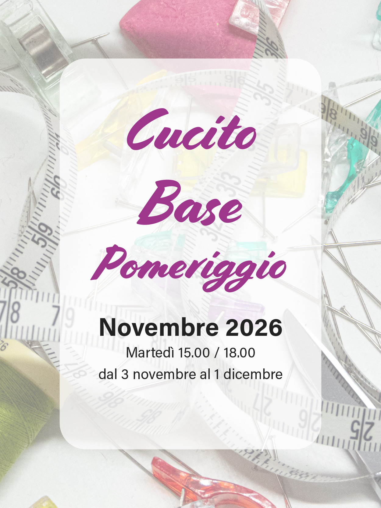 Cucito Base Novembre – martedì pomeriggio