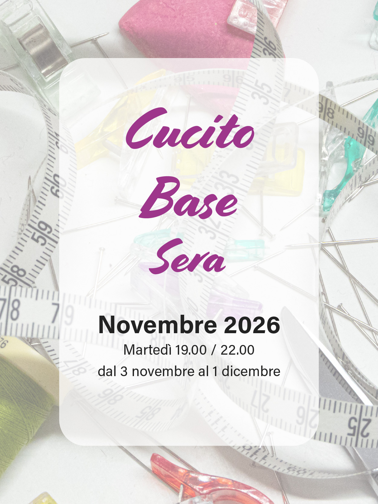 Cucito Base Novembre – martedì sera